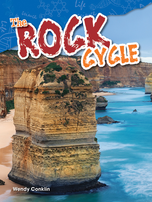 Title details for The Rock Cycle by Wendy Conklin - Available